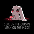 Cute on the Outside, Mean on the Inside Unisex