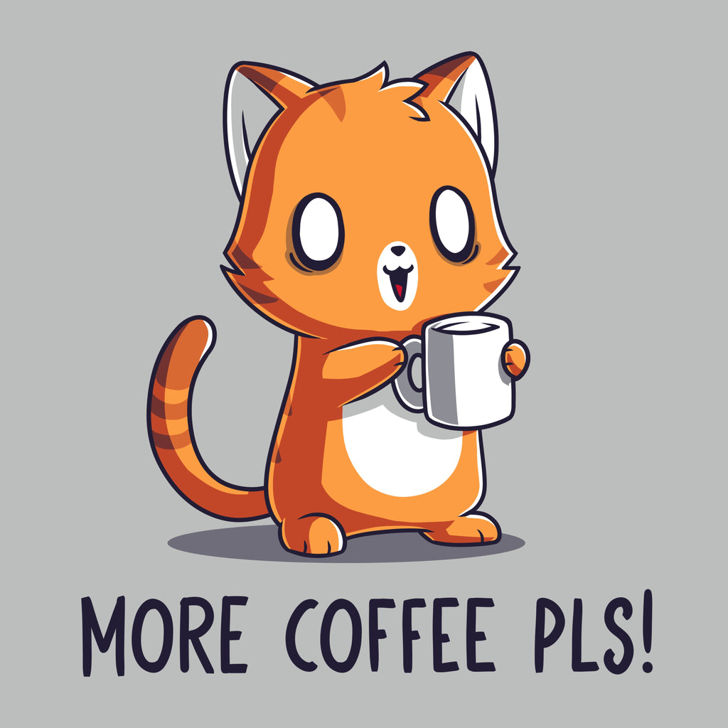 More Coffee Pls Unisex