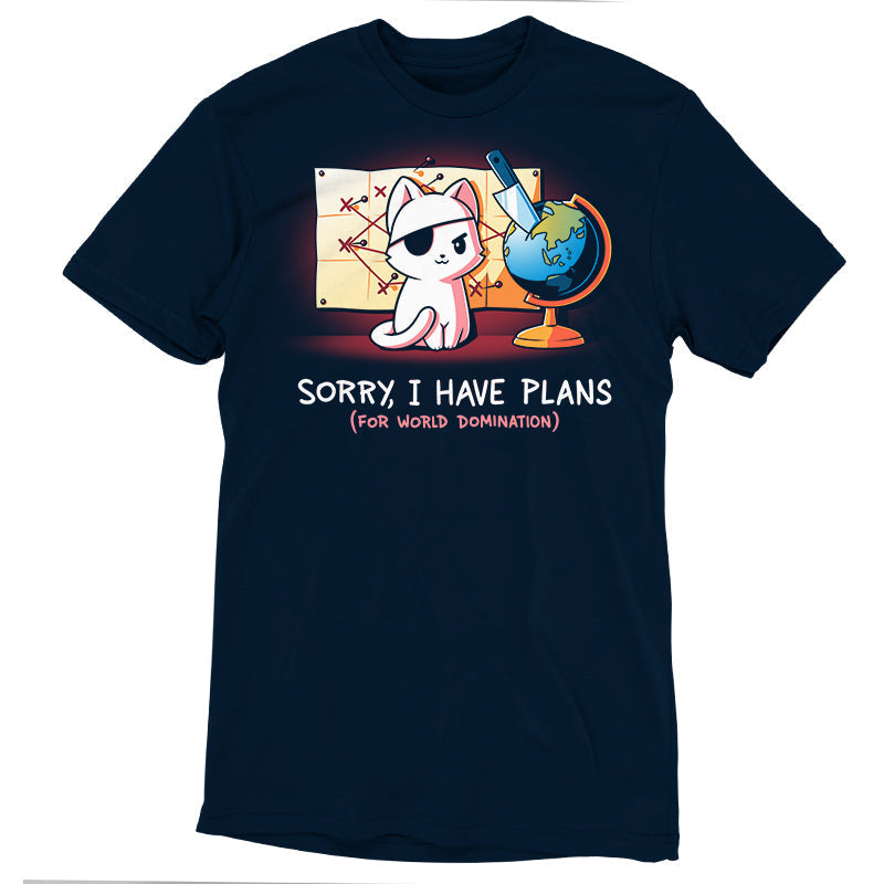 Sorry, I Have Plans Unisex