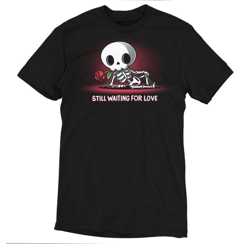 Still Waiting For Love Unisex