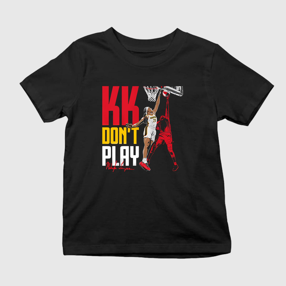Makayla Timpson KK Don’t Play Shirt