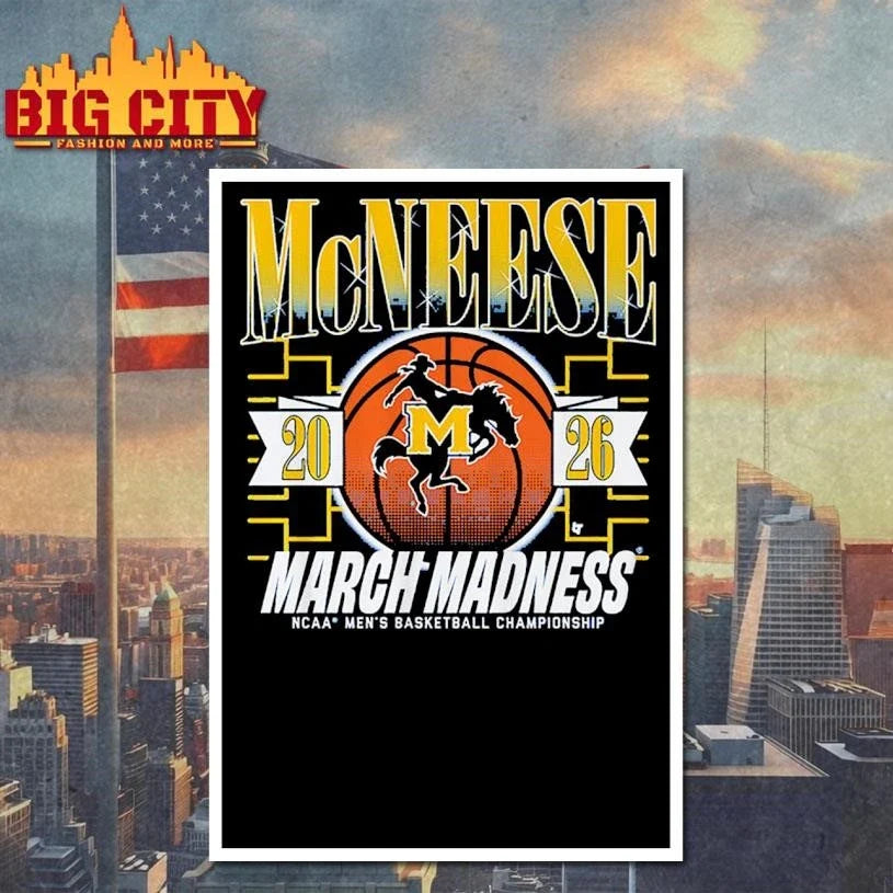 McNeese Cowboys MBB 2026 March Madness Shirt Unisex