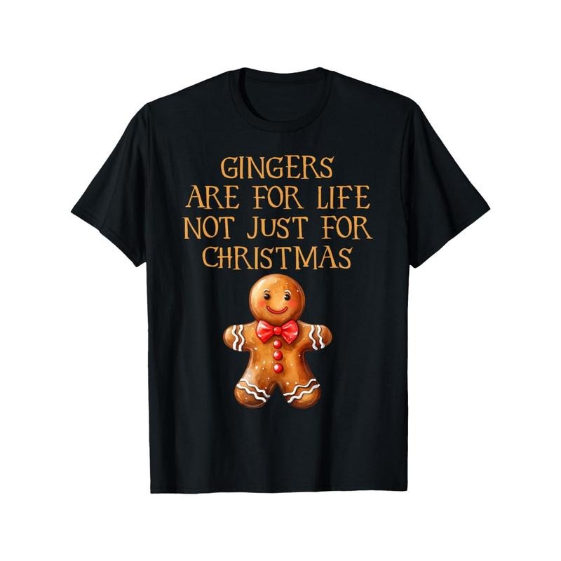 "Men's Funny Gingerbread T-Shirt - Gingers Are For Life Xmas Baker Cotton Tee" made in usa Hoodie, Sweatshirt | Teenookco.com