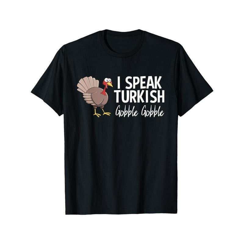 "Men's I Speak Turkish T-Shirt