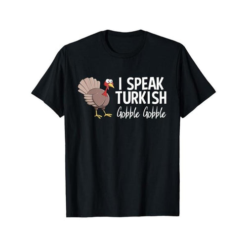 "Men's I Speak Turkish T-Shirt