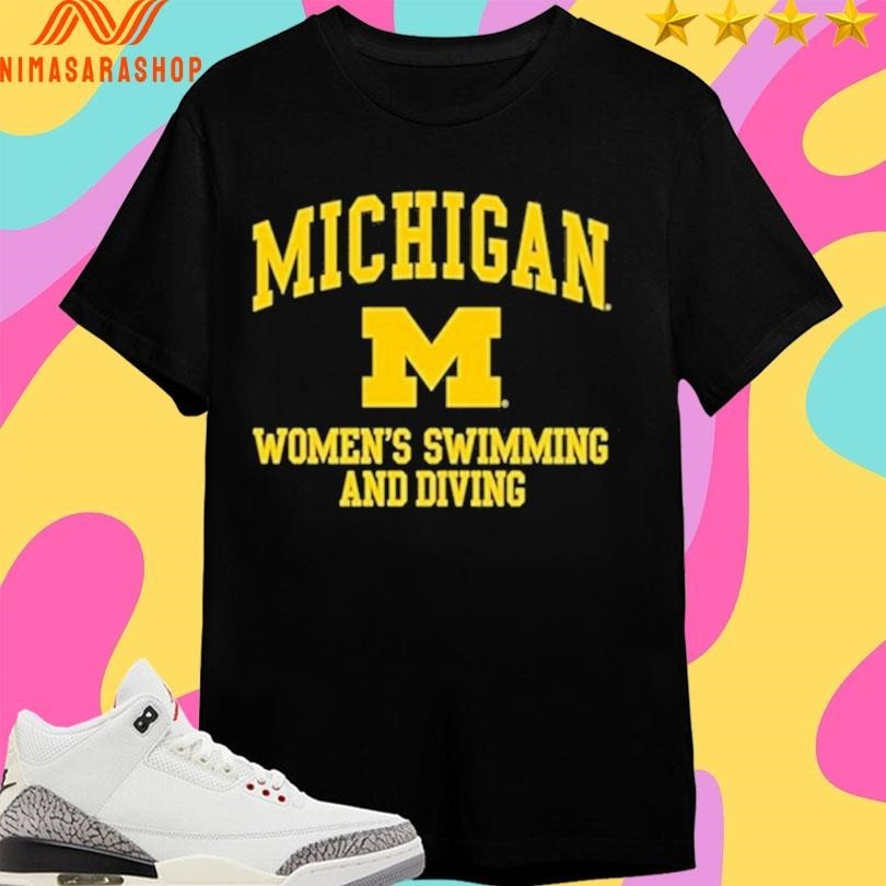 Michigan Wolverines Women’s Swimming And Diving Shirts