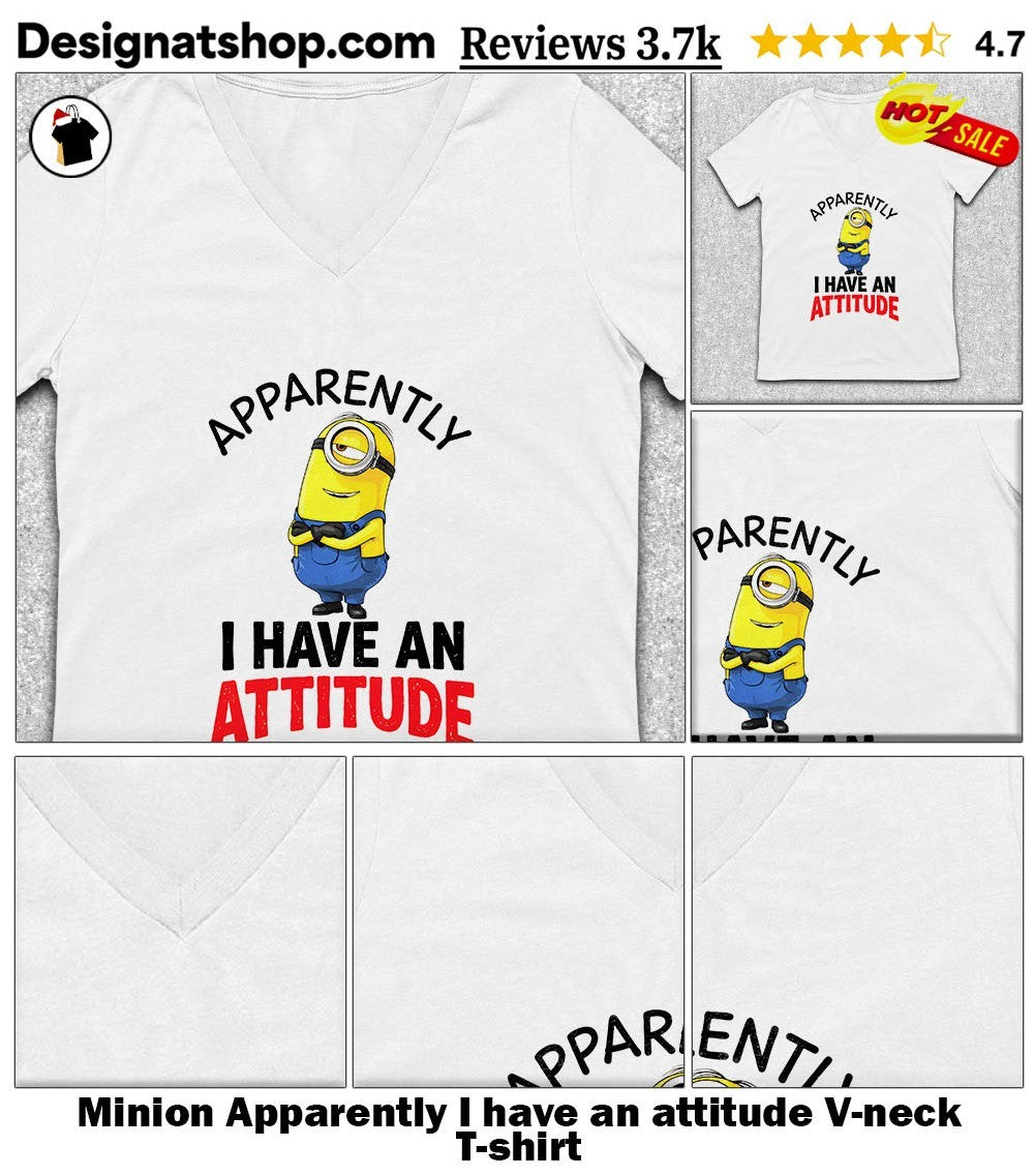 Minion Apparently I have an attitude shirt