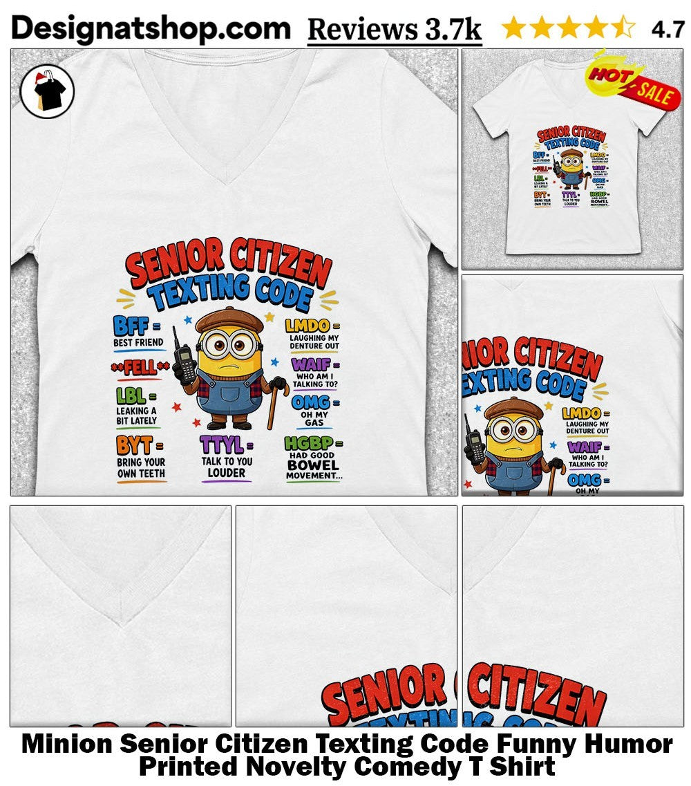 Minion Senior Citizen Texting Code Funny Humor Printed Novelty Comedy T Shirt
