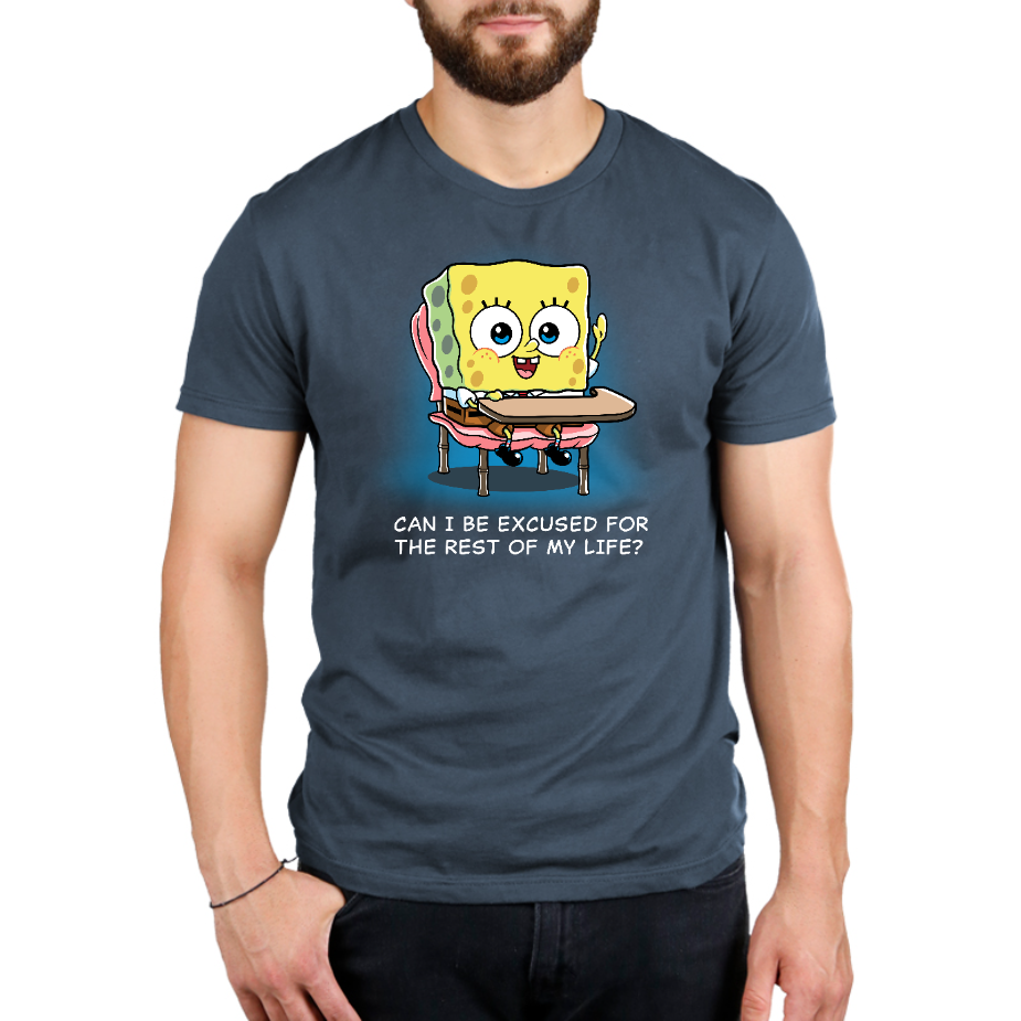 Can I Be Excused for the Rest of My Life? Unisex