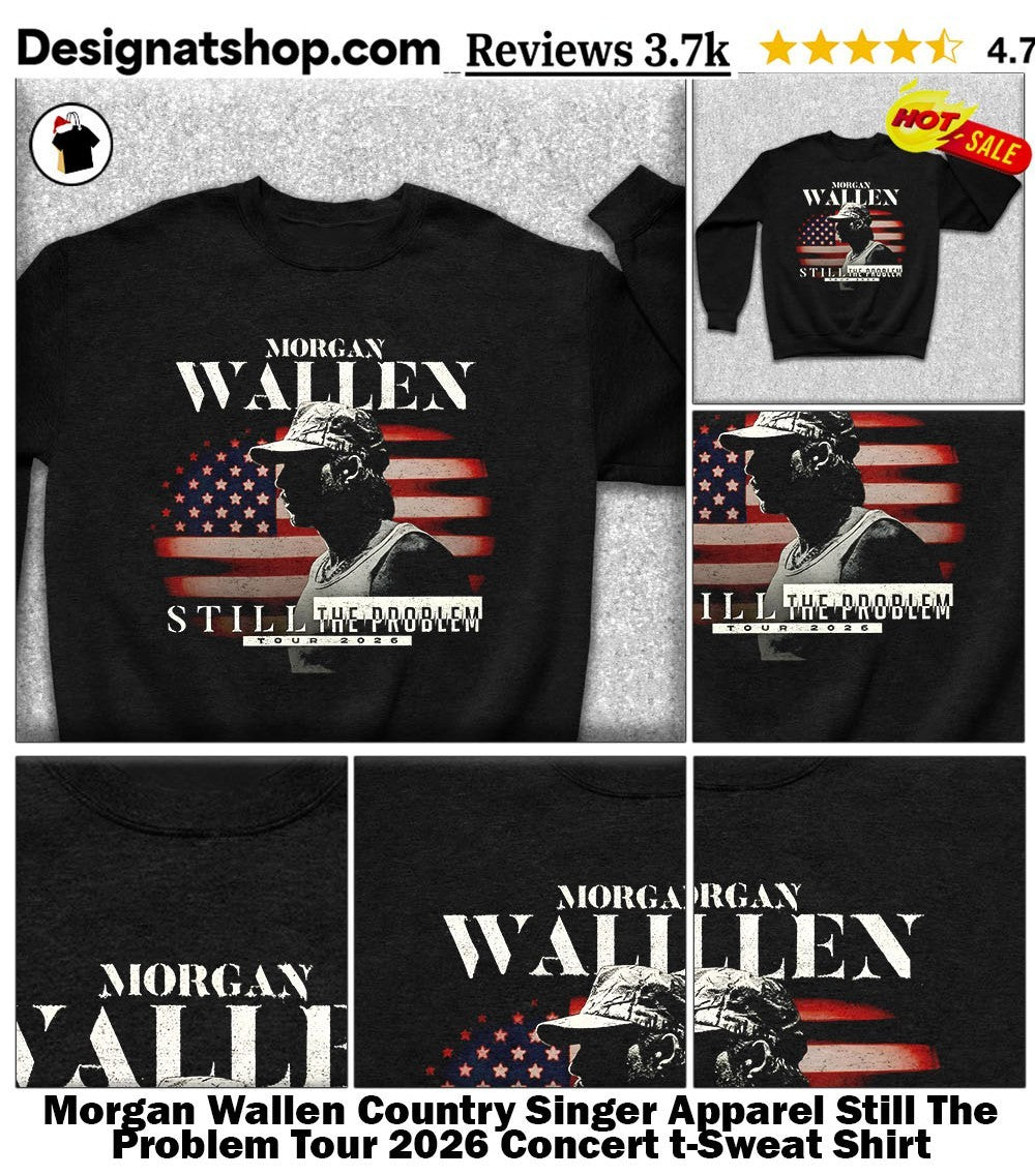 Morgan Wallen Country Singer Apparel Still The Problem Tour 2026 Concert t-shirt