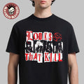 Motley Crue The Return Of Carnival Of Sins 2026 Tour North America Merch Looks That Kill T-Shirt