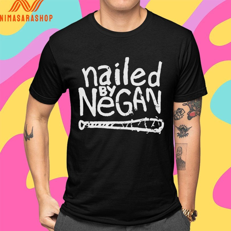 Nailed By Negan Baseball Shirts