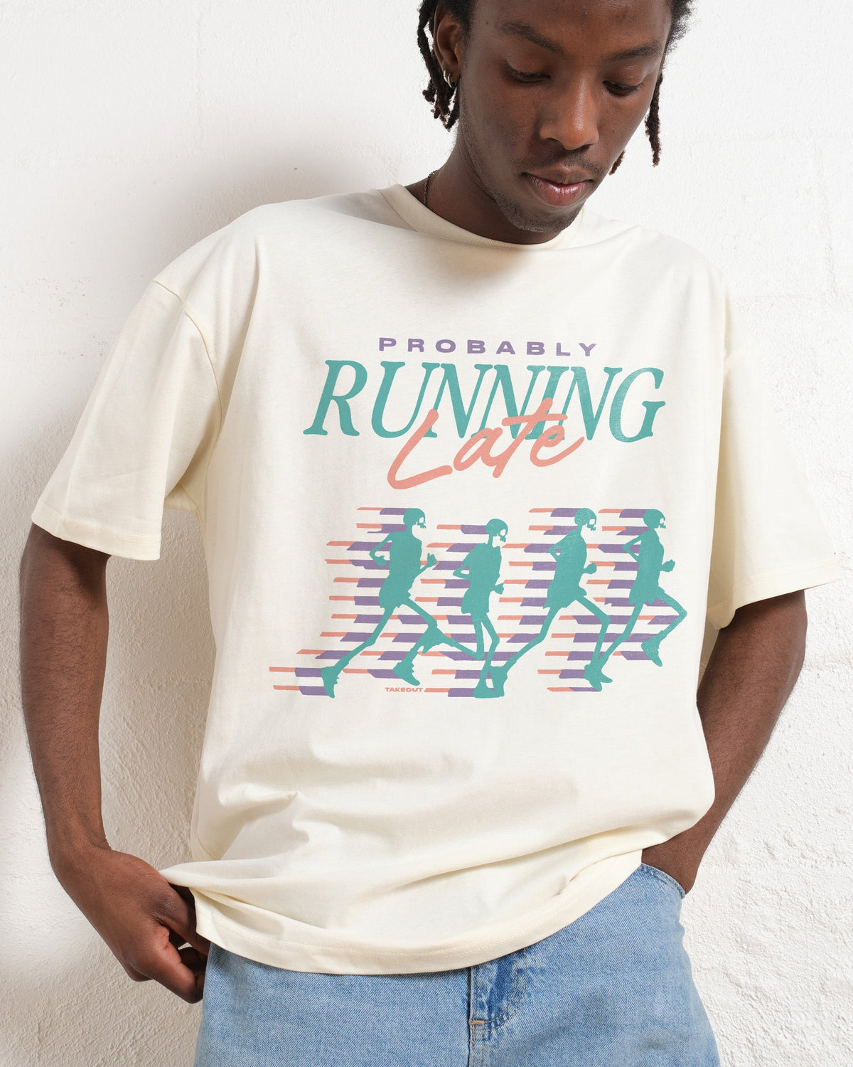 Probably Running Late Unisex