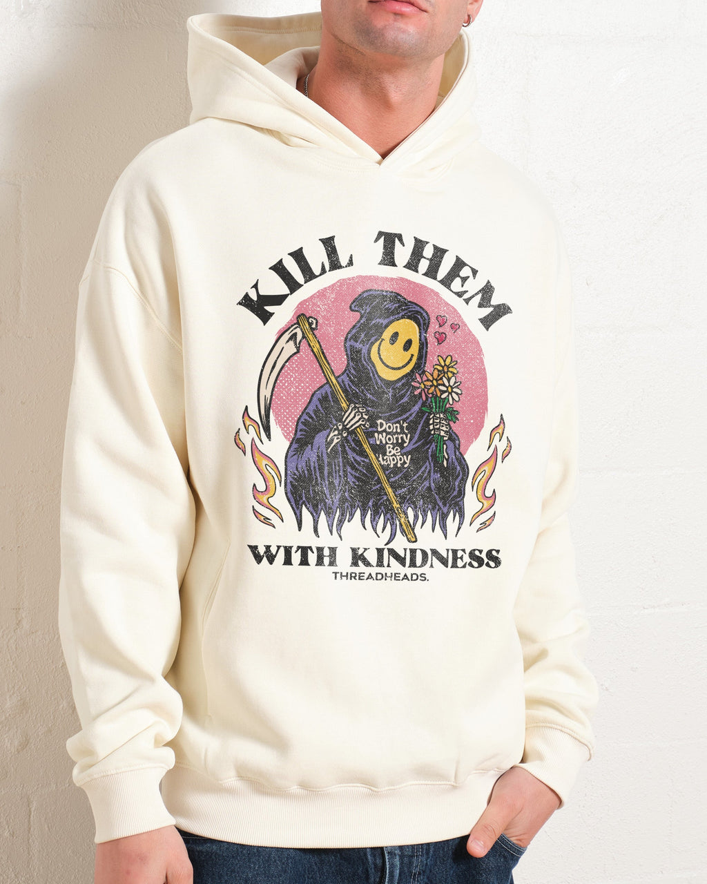 Kill Them With Kindness Unisex