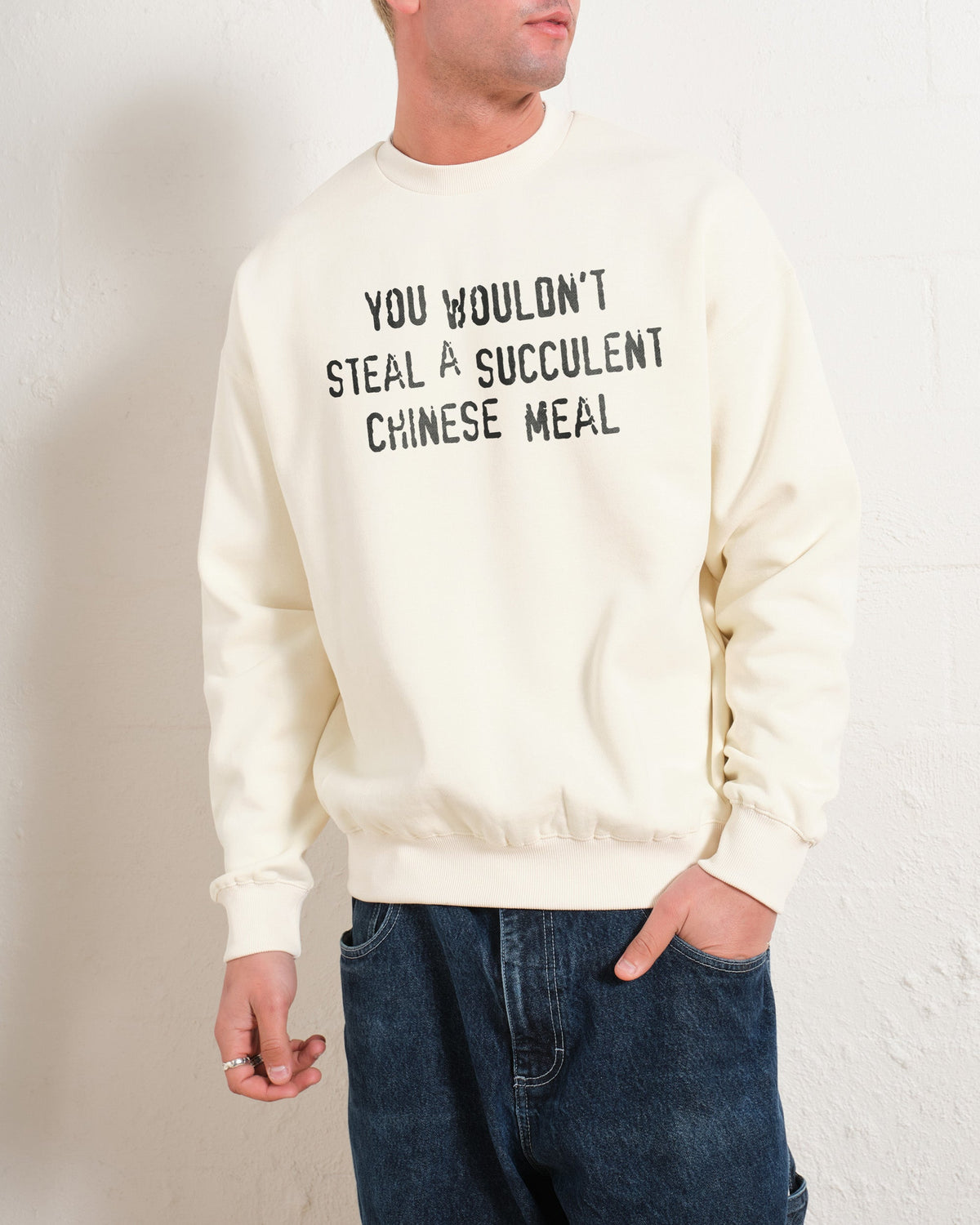 You Wouldn't Steal a Succulent Chinese Meal Unisex
