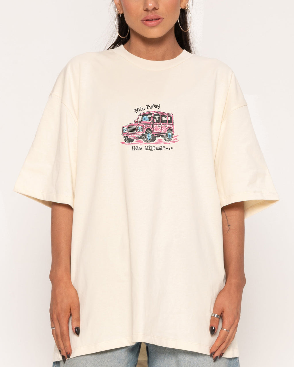 Pussy Has Mileage Oversized Tee Unisex