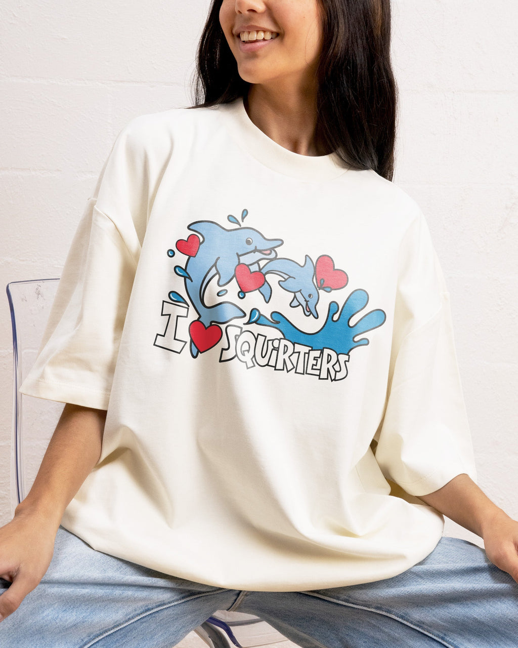 I Love Squirters Oversized Tee Unisex