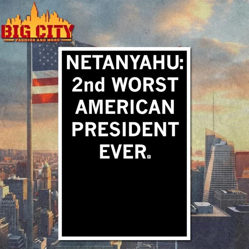 Netanyahu 2nd Worst American President Ever Shirt Unisex
