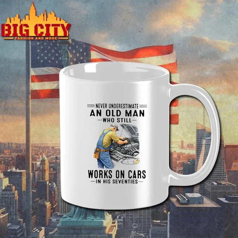 Never Underestimate An Old Man Who Still Works On Cars In His Seventies Mechanic Shirt Unisex
