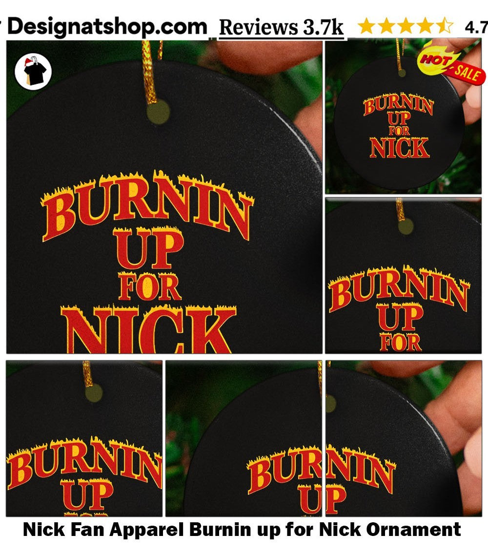 Nick Fan Apparel Burnin up for Nick shirt