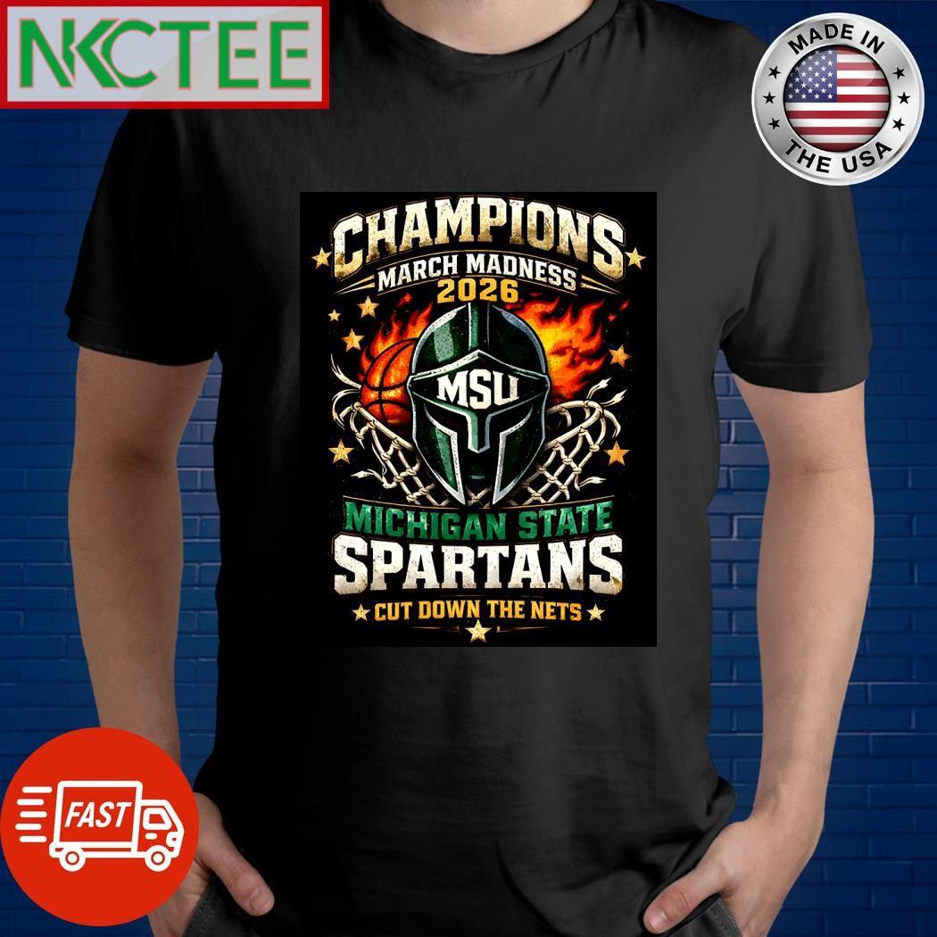 Michigan State Spartans March Madness 2026 Champions Shirt