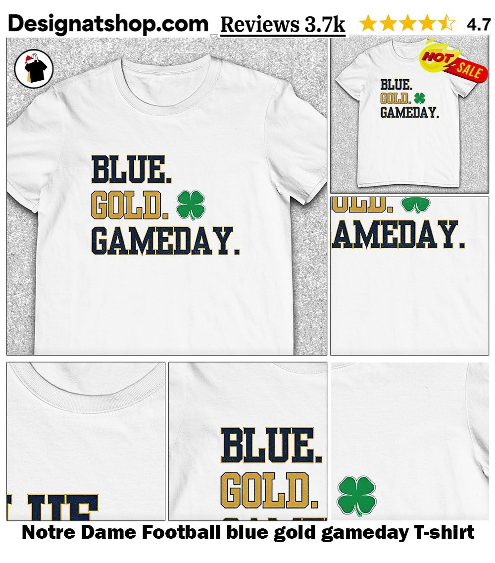 Notre Dame Football blue gold gameday shirt
