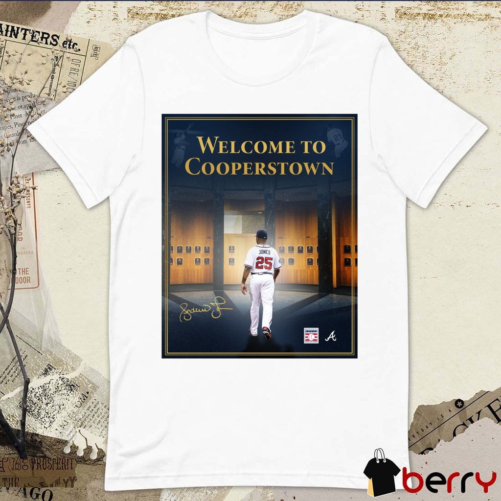 Atlanta Braves Sir Andruw Jones Welcome To Cooperstown Signature Poster t-shirt