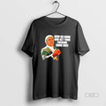 Official Billy Bats Now Go Home And Get Your Shine Box Goodfellas Movie Unisex