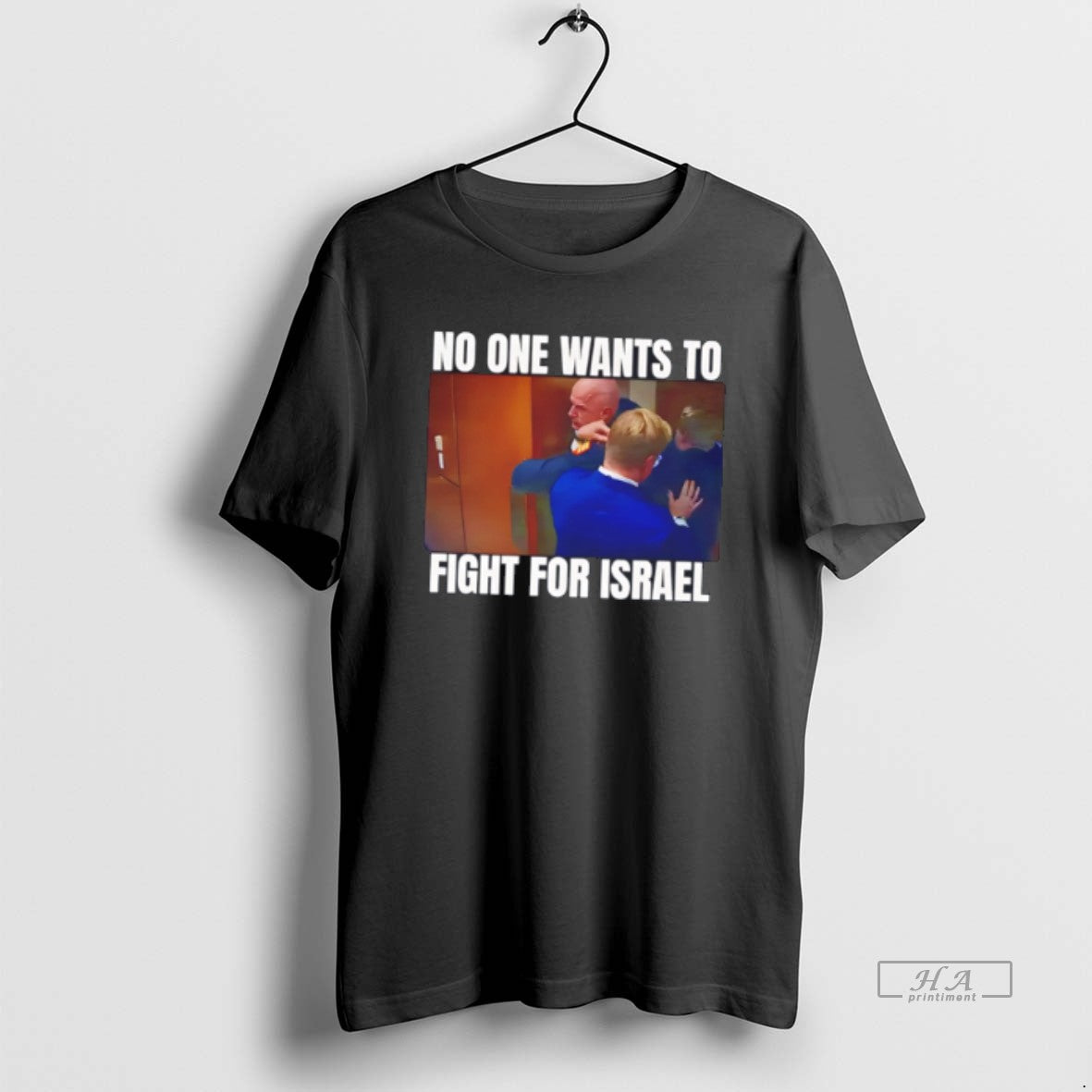 Official Brian Mcginnis No One Wants To Fight For Israel Political Quote Tee Unisex
