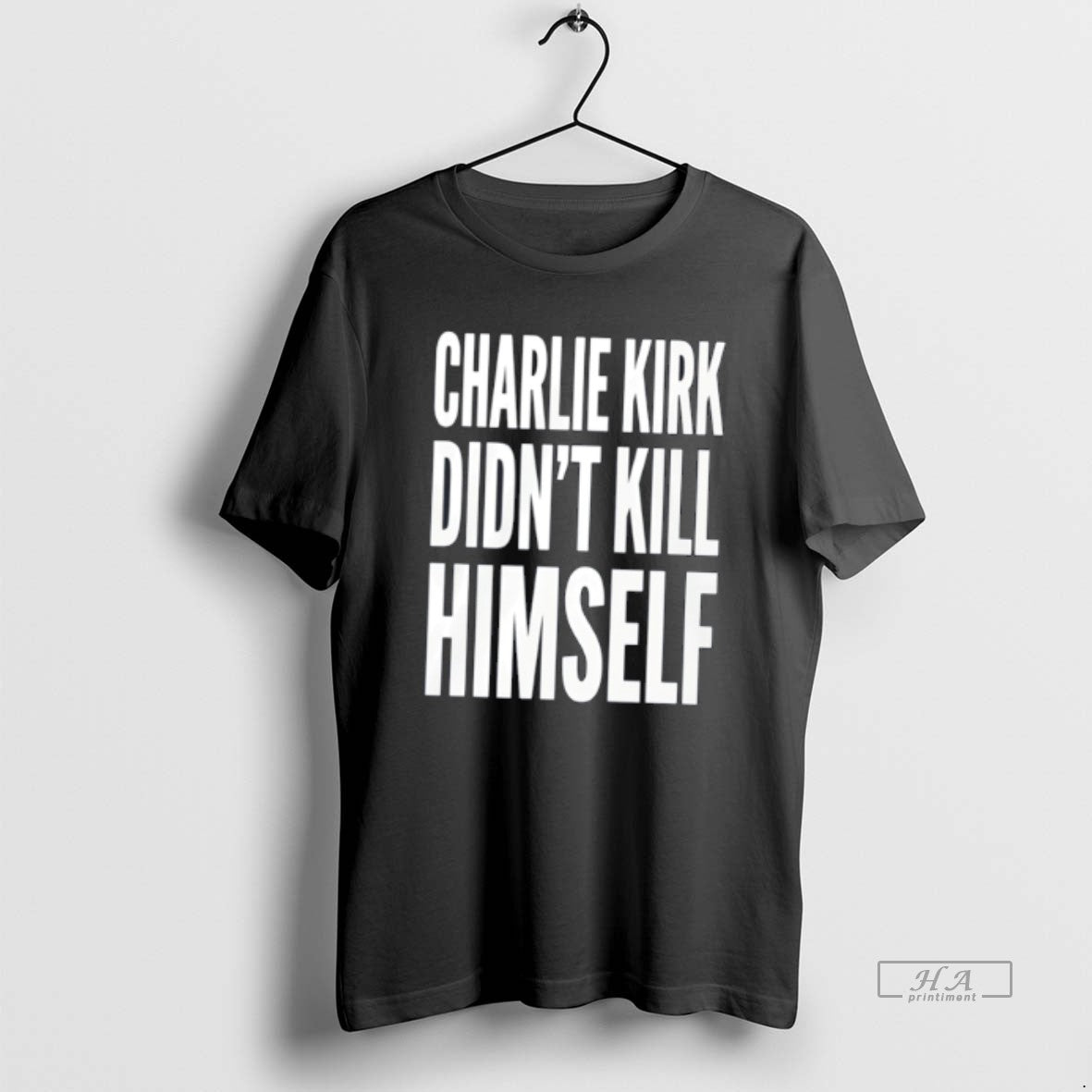 Official Charlie Kirk Didnt Kill Himself Tee Unisex