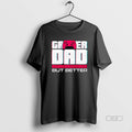 Official Gamer Just Like A Normal Dad But Better Retro Unisex