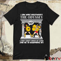 I Saw Woke Hollywood’s The Odyssey And There Weren’t Enough Gay Scenes For Me To Disapprove Of 2026 t-shirt