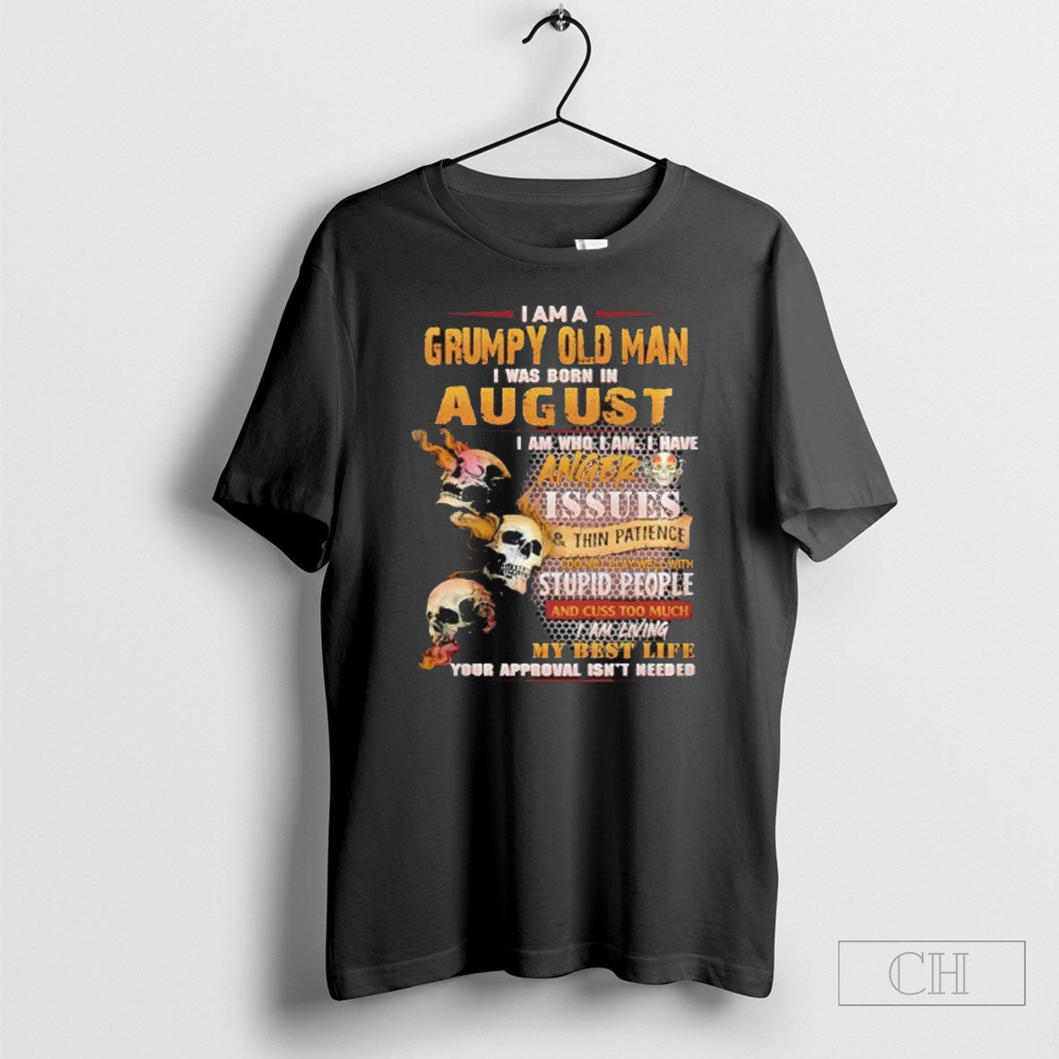 Official Im A Grumpy Old Man I Was Born In August Skull Anger Issues Sweater Unisex