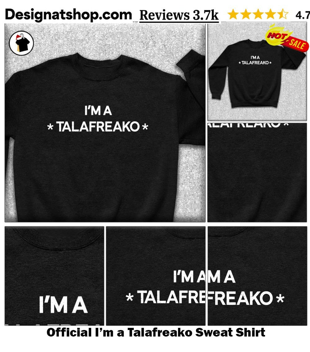 I’m a Talafreako shirt
