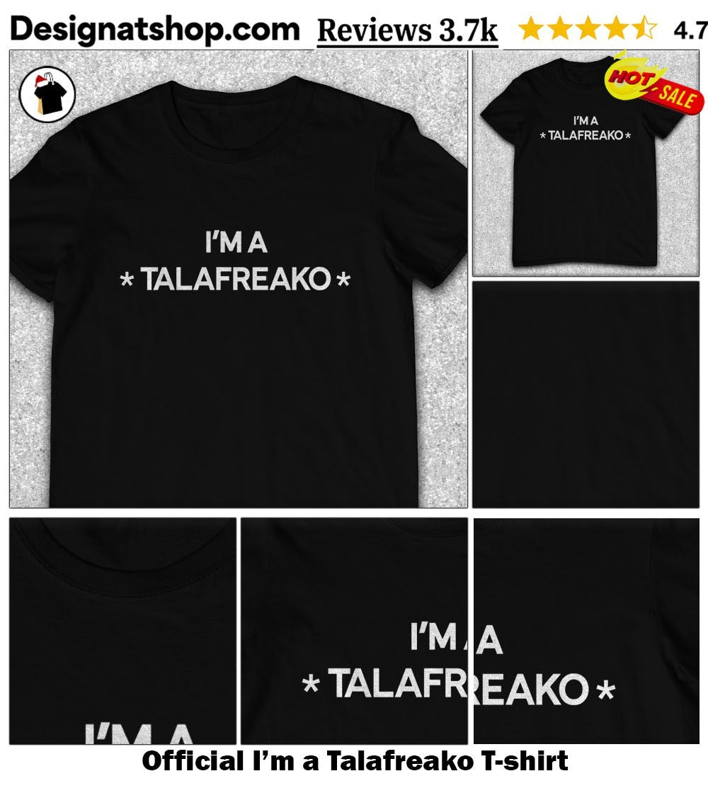 I’m a Talafreako shirt