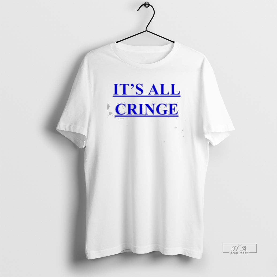 Official It Is All Cringe Blue Text Unisex