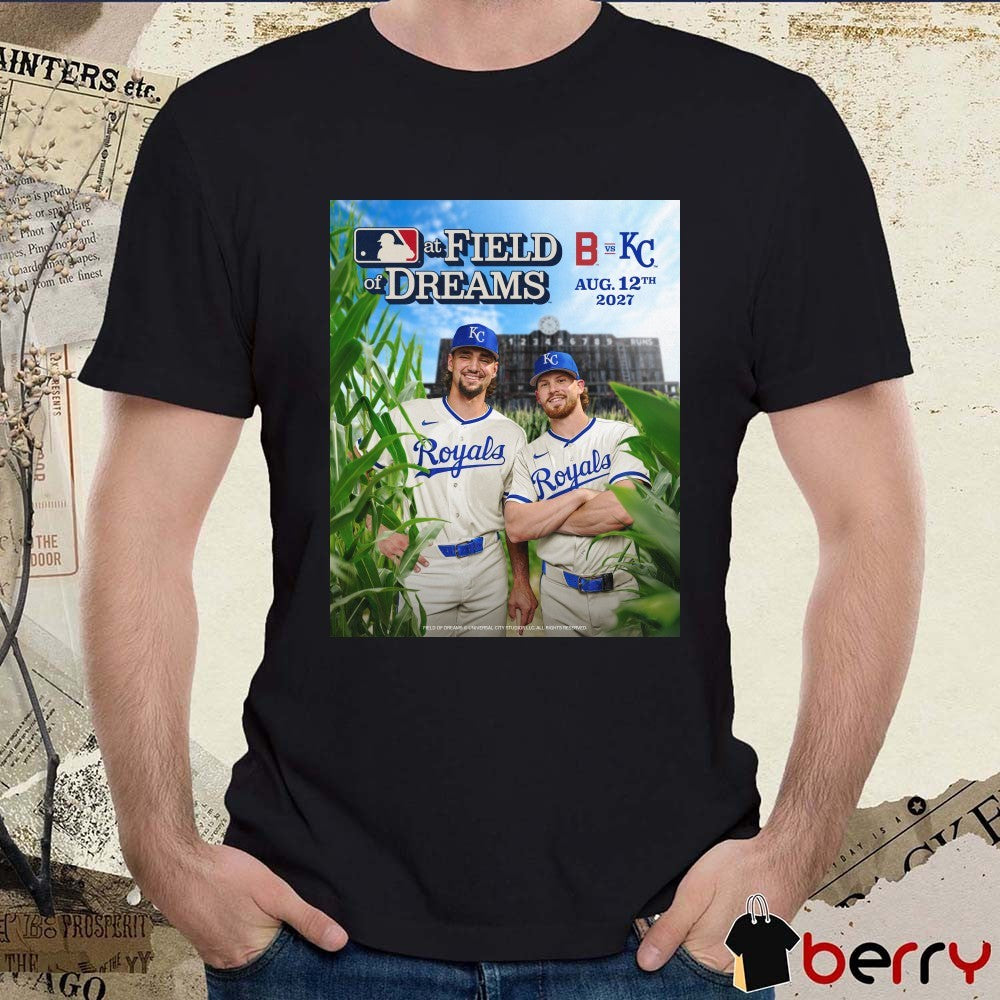 Kansas City Royals Vs Boston Red Sox MLB At Field Of Dreams August 12th 2027 Poster t-shirt