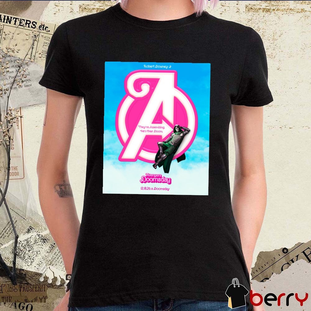 Robert Downey Jr. They’re Assembling He’s Their Doom Avengers Doomsday 12 18 2026 Poster t-shirt