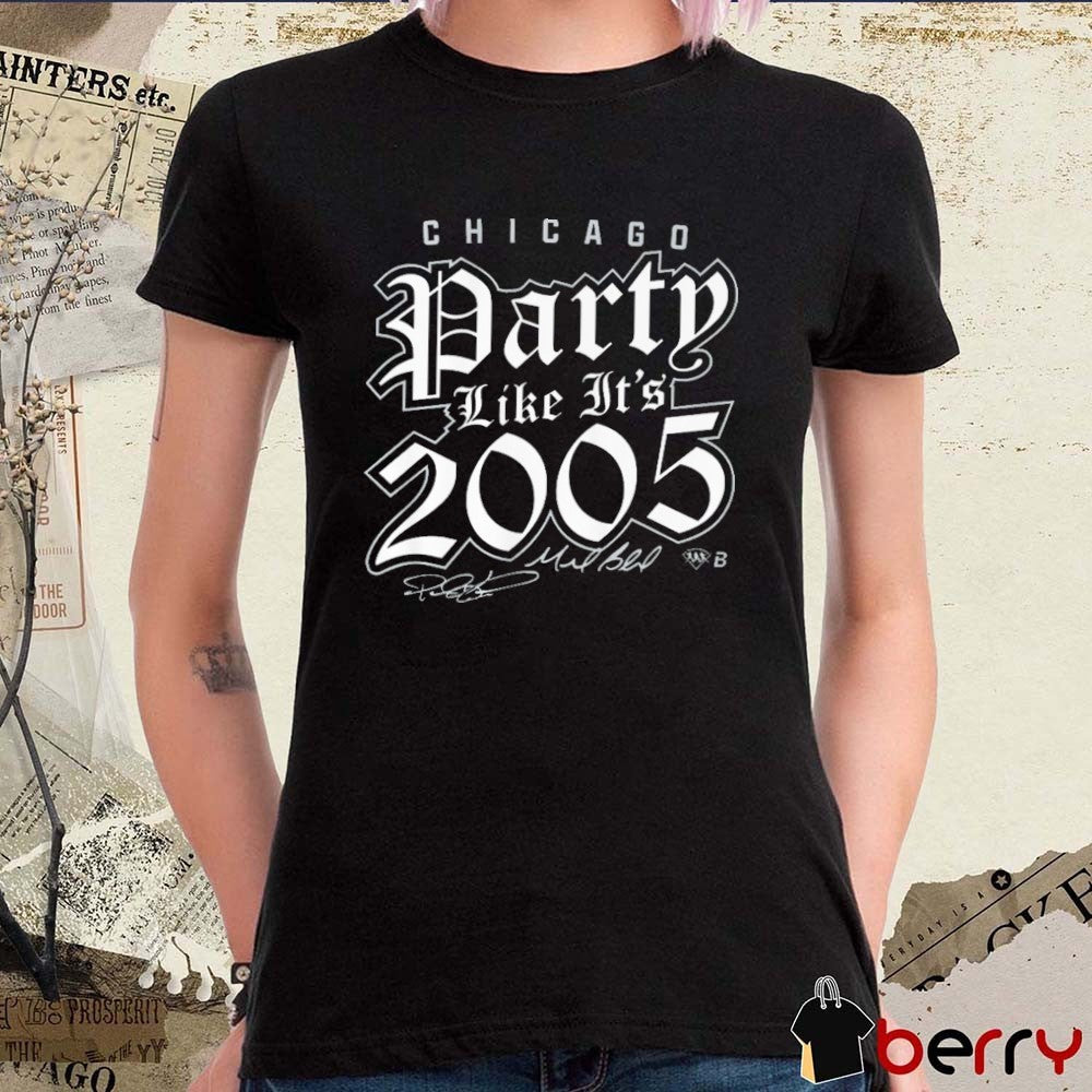 South Side Baseball Party Like It’s 2005 Chicago Signatures t-shirt