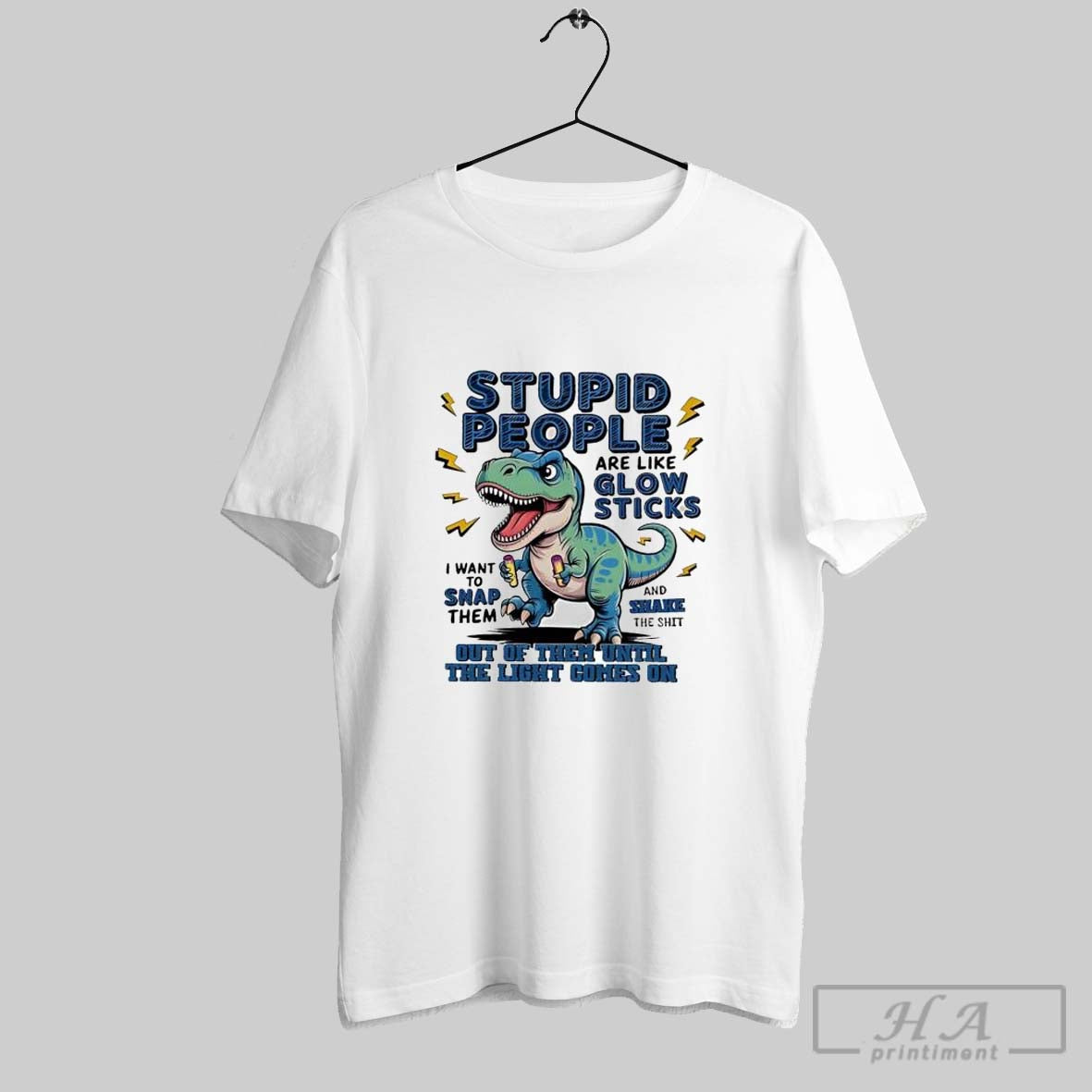 Official T Rex Dinosaur Stupid People Are Like Glow Sticks Unisex