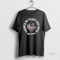 Official Theres No Place Like Home Cincinnati Baseball Tee Unisex
