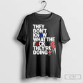 Official Trump They Dont Know Wtf Theyre Doing Israel Iran Political Sweater Unisex