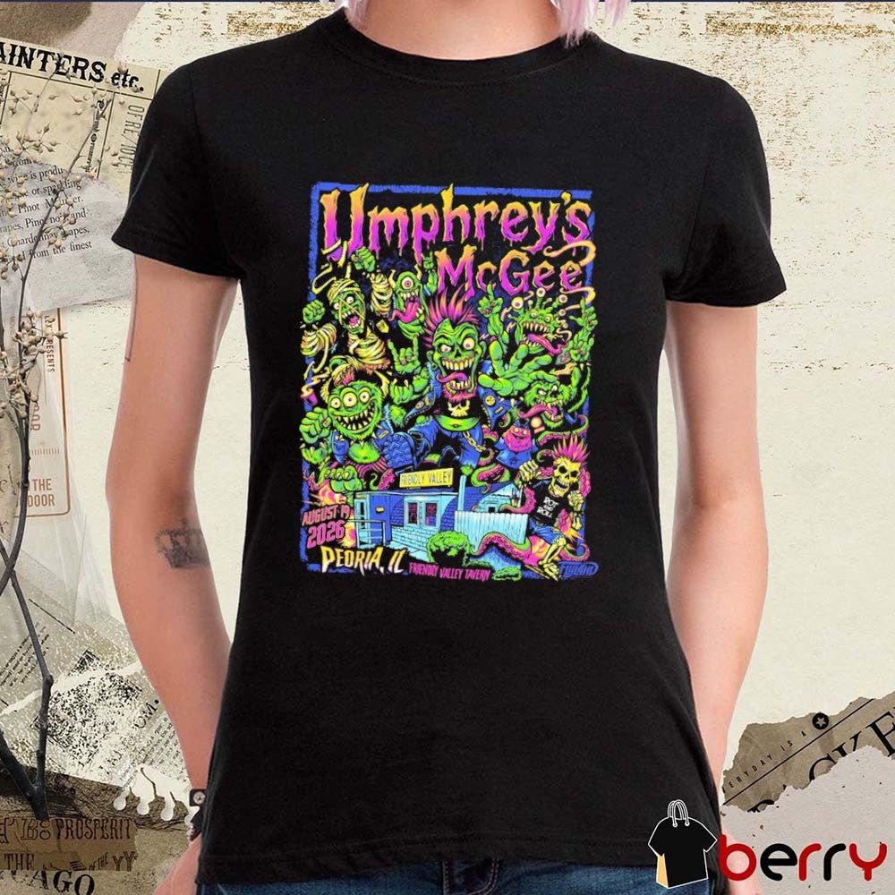 Umphrey’s McGee Peoria IL Friendly Valley Tavern August 19 2026 Poster t-shirt