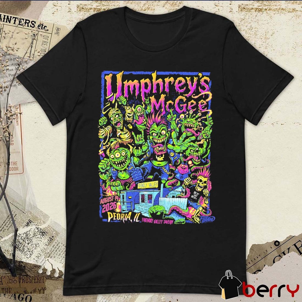 Umphrey’s McGee Peoria IL Friendly Valley Tavern August 19 2026 Poster t-shirt