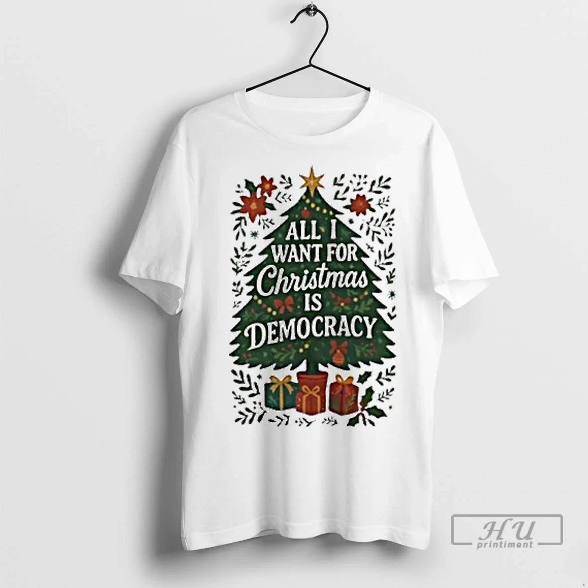 Officials All I Want For Christmas Is Democracy Christmas Tree T Shirts Unisex