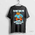 Officials Bad Bunny Im Just Here For The Halftime Show T Shirts Unisex