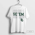 Officials Baylor Bears Ivory Sic Em T Shirt Unisex