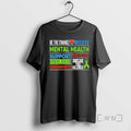 Officials Be The Change Believe Mental Health Awareness Unisex
