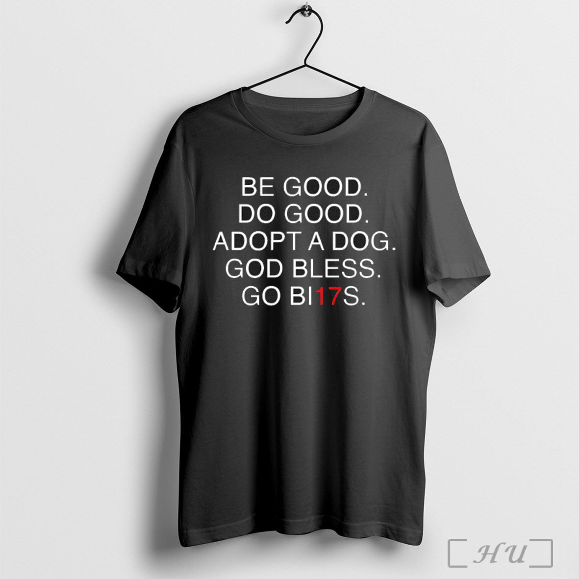 Officials Cbe Good Do Good Adopt A Dog God Bless Go Bi17s T Shirt Unisex