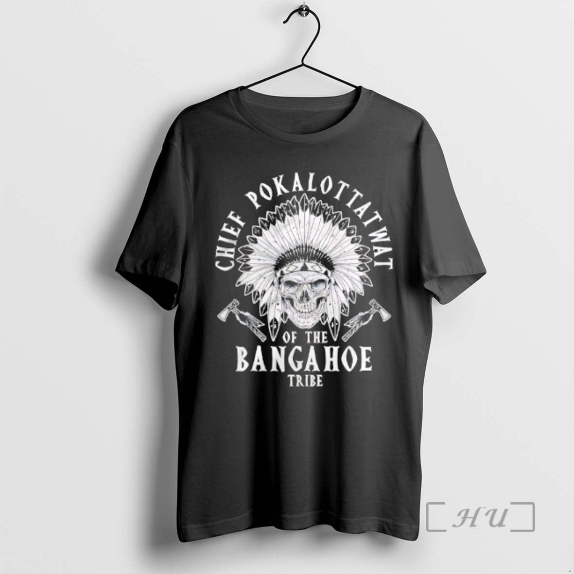 Officials Chief Pokalottatwat Of The Bangahoe Tribe Skull Native Unisex